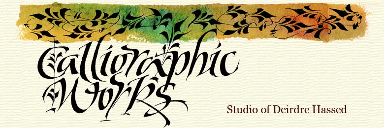 Calligraphic Works — Studio of Deirdre Hassed